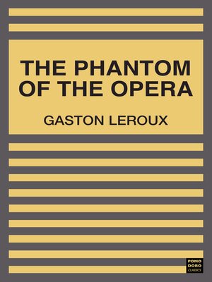 cover image of The Phantom of the Opera